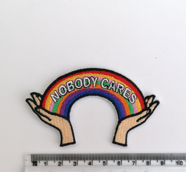 Nobody cares so don't worry rainbow chill pride enjoy life iron on embroidery patch